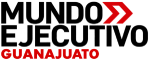 Mundo Ejecutivo Guanajuato | Negocios, Economía y Liderazgo en Guanajuato y el Bajío de México
